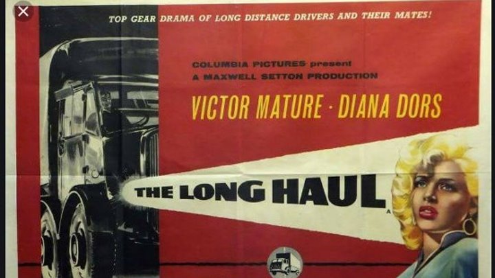 The Long Haul 1957 Hd Victor Mature Diana Dors