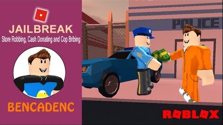 Roblox Jailbreak Store Robbing Cash Donating Break Out Of