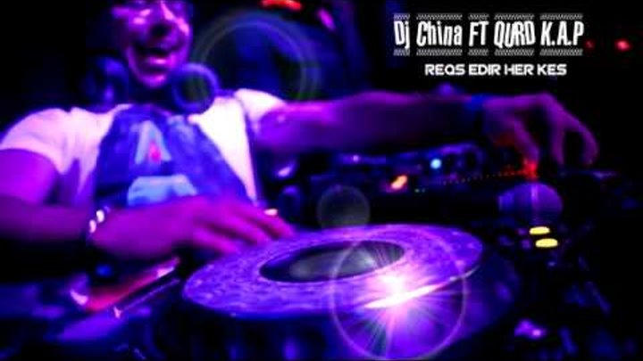 Dj China Feat Qurd Klan A Plan Reqs Edir Her Kes 2012 Flv