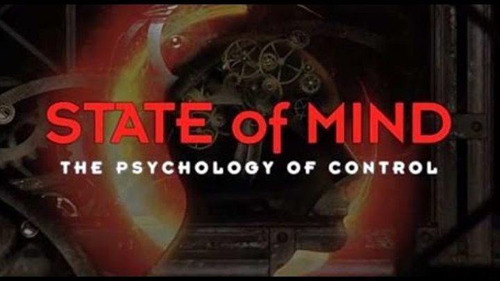 Watch State Of Mind: The Psychology Of Control Streaming Watch State Of Mind: The Psychology Of Control Streaming