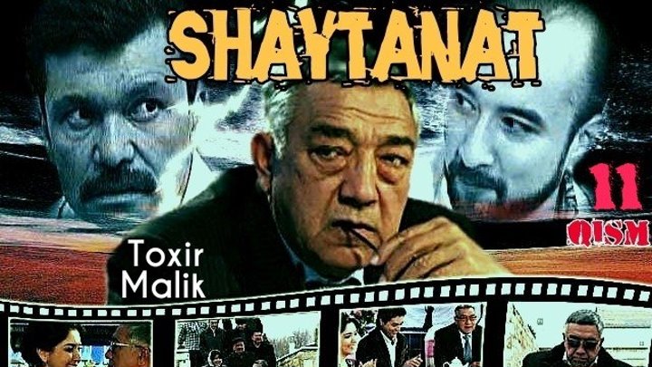 Shaytanat / Шайтанат (O'zbek serial) 🎬 11-qism.