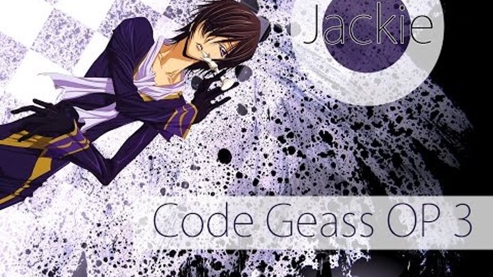 Code Geass: Lelouch of the Rebellion OP 3 [Hitomi No Tsubasa] (Jackie-O Russian Full-Version)