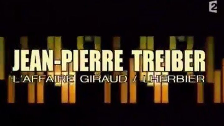 Jean-Pierre Treiber laffaire Giraud-Lherbier (http://www.fela.5v.pl)