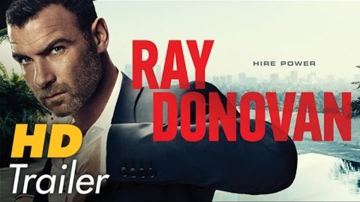 RAY DONOVAN Season 3 TRAILER California Dreamin' (2015) Liev Schreibe Showtime Series