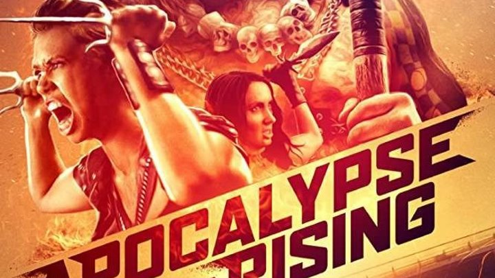 Апокалипсис начинается / Apocalypse Rising (2018) . фантастика