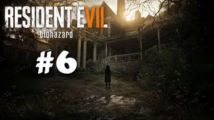 Resident Evil 7: Biohazard (PC) | Прохождение на Русском | #6 - ПОГИБШИЙ КОРАБЛЬ!