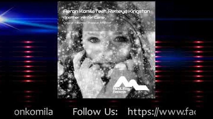 Aeron Komila feat. Remeya Kingston - Another Winter Came (Original Mix)