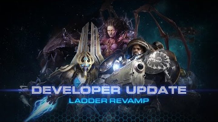 StarCraft II: Legacy of the Void - Ladder Revamp