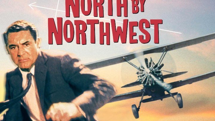 North.By.Northwest.1959.1080p. Cary Grant, James Mason ,Eva Marie Saint, Jessie Royce Landis, Martin Landau, Edward Platt, Robert Ellenstein, Edward Binns, Ken Lynch, (Eng).