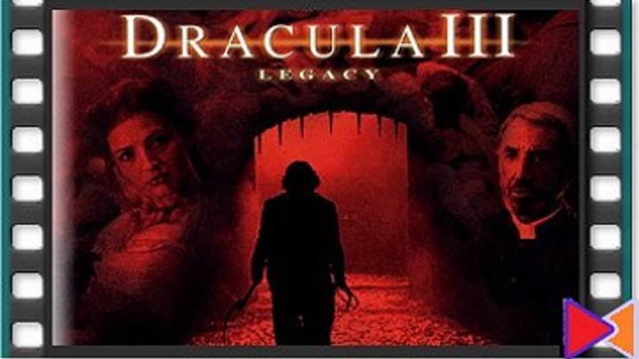Дракула 3: Наследие (видео) [Dracula III: Legacy] (2005)