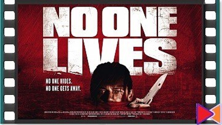 Никто не выжил [No One Lives] (2012)