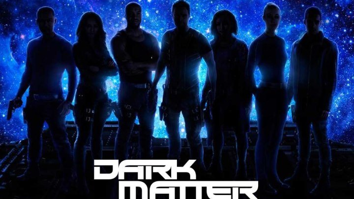 Тёмная материя / Dark Matter (3 сезон, 4 серия)(2017) смотреть онлайн