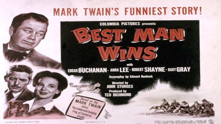 Best Man Wins starring Edgar Buchanan, Anna Lee, Robert Shayne, and Gary Gray!