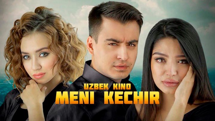 Meni kechir / Мени Кечир (Uzbek Kino HD)