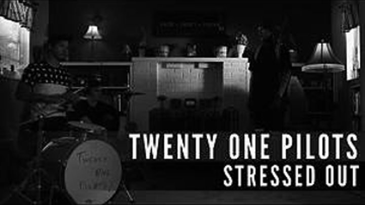 twenty one pilots - Stressed Out [OFFICIAL VIDEO]