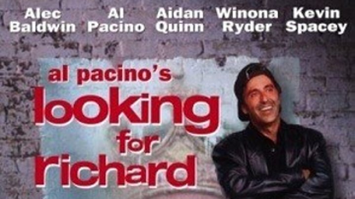В поисках Ричарда / Looking for Richard (1996)