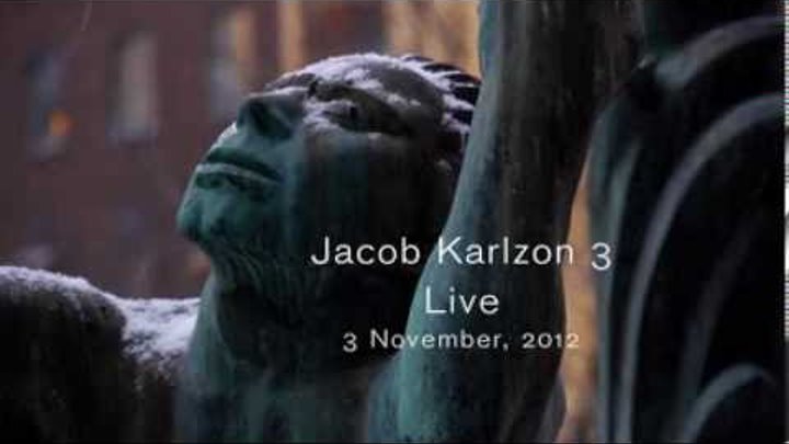 Jacob Karlson Trio - JK3 Trailer - November 2012