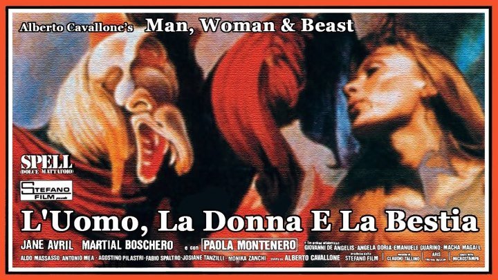 Мужчина, женщина и зверь (Италия 1977 HD) 18+ Авангард, Эротика, Драма, Ужасы