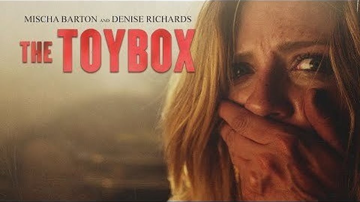 Коробка с игрушками (2018) ужасы триллер НОВИНКА!