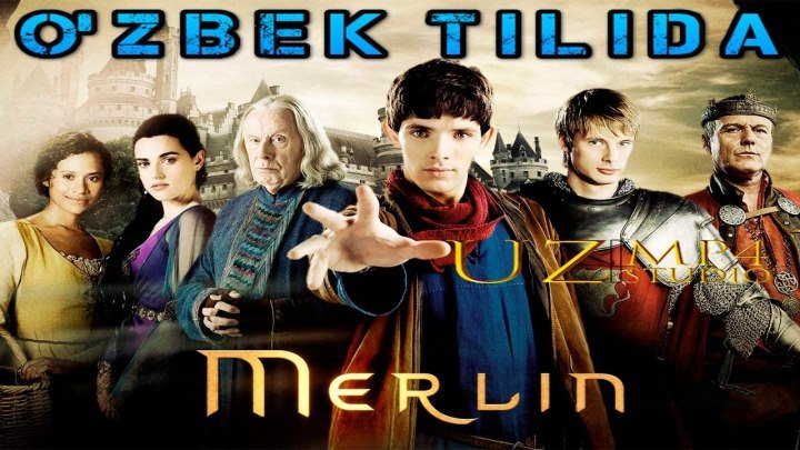 Merlin - Мерлин (O'zbek tilida) HD 3 - Qism