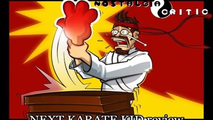 Ностальгирующий Критик - Парень каратист 4 | Nostalgia Critic - Next Karate Kid (rus vo)