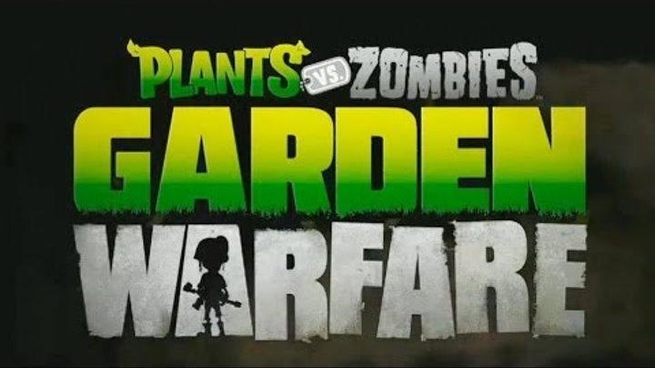 PvZ Garden Warfare (Plants vs Zombies Garden Warfare) марафон часть 1