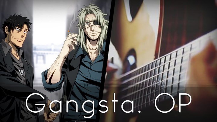 Renegade - Gangsta. OP (Acoustic Guitar)【Tabs】