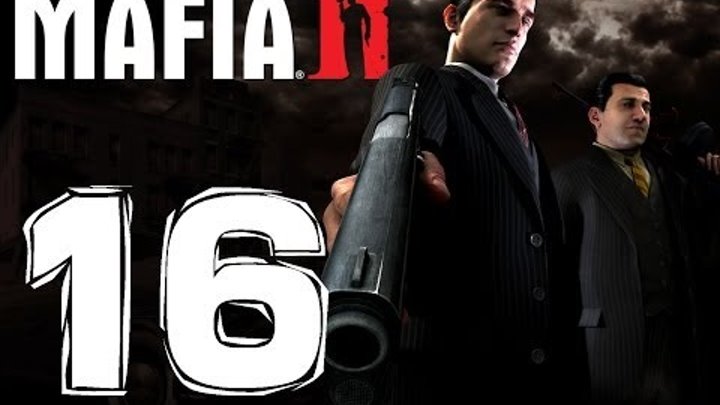 Mafia 2 Прохождение Серия 16 (Финал)