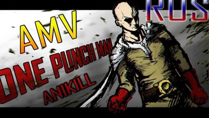 AMV One-Punch Man [Skillet-Герой] {Rus}