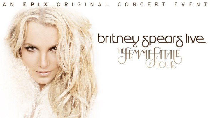 Britney.Spears.Live.The.Femme.Fatale.Tour.2011.1080p.MKV.AC3