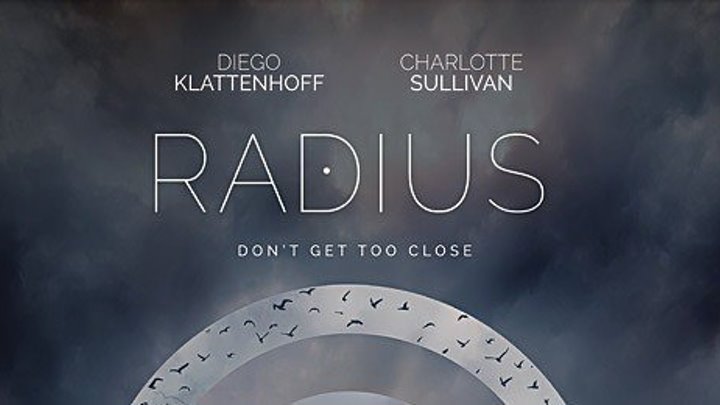 Радиус - (Фантастика) 2017 г Канада