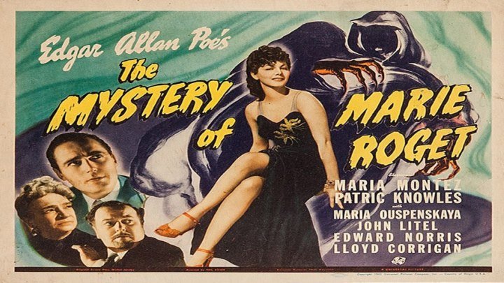 Edgar Allan Poe's Mystery of Marie Roget starring Maria Montez!
