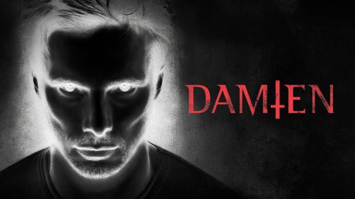 Дэмиен / Damien [Сезон:01.Серии:1-5] (2016: ужасы, драма)