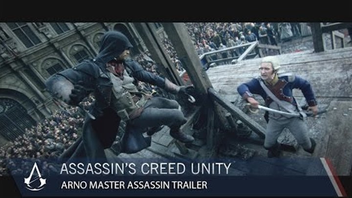 Assassin’s Creed Unity Arno Master Assassin CG Trailer [US]