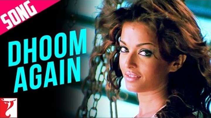 Dhoom Again - Song (with Opening Credits) - Dhoom:2