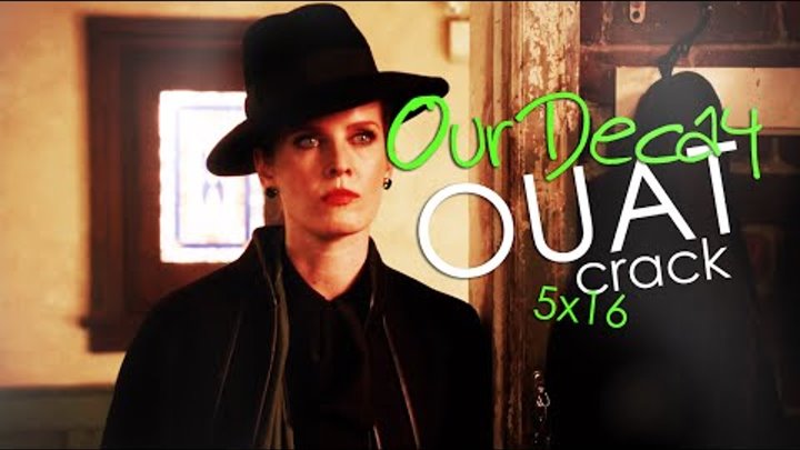 Once Upon a Time Crack! - Our Decay | 5x16