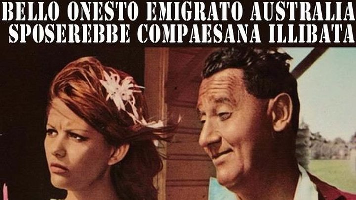 Красивый, честный эмигрант в Австралии хотел бы жениться на девушке-соотечественниц (1971) комедия DVDRip P- 5 канал Альберто Сорди, Клаудия Кардинале, Риккардо Гарроне, Коррадо Ольми, Тано Чимароза