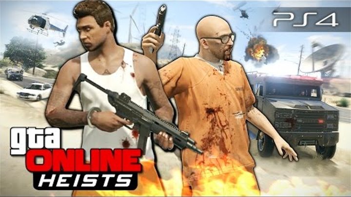 GTA 5 Online Heists - Побег из тюрьмы! #111