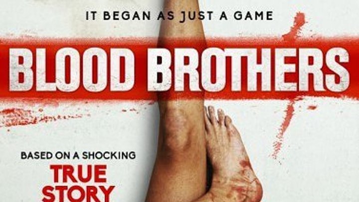 Кровные братья \ Blood brothers (2015) \ ужасы, триллер