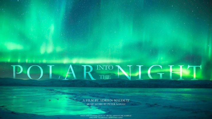 В полярную ночь/ Into the Polar Night (2018) DOK-FILM.NET
