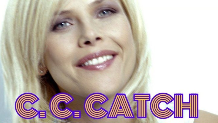 C. C. CATCH - Лучшие клипы