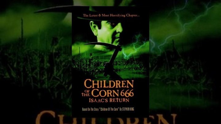 Дети кукурузы 666: Айзек вернулся / Children of the Corn 666: Isaac's Return (1999, Ужасы) перевод Петр Карцев