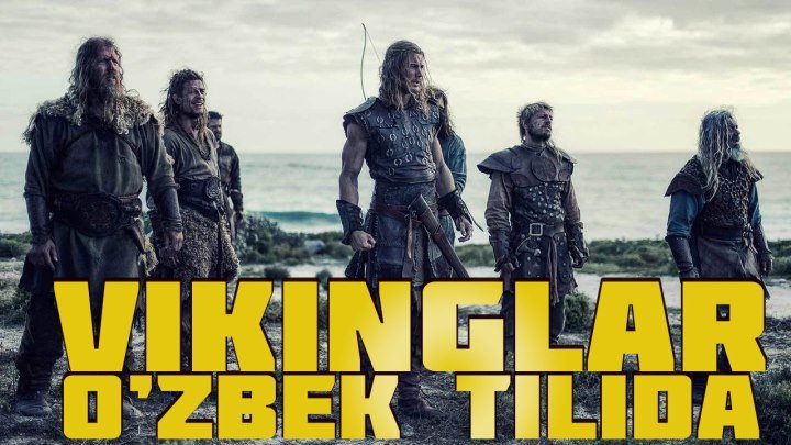 Vikinglar uzbek tilida xorij kino HD