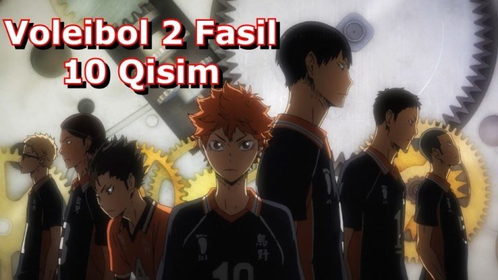 Voleibol 2 Fasil 10 Qisim 10-25 ( O'zbek Tilida Anime HD )