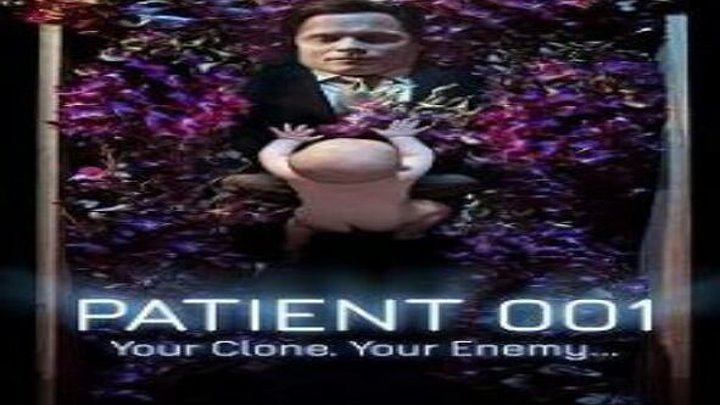 Пациент 001 смотреть онлайн, Триллеры, Ужасы, Фантастика 2018
