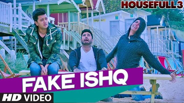 FAKE ISHQ Video Song | HOUSEFULL 3 | T-Series