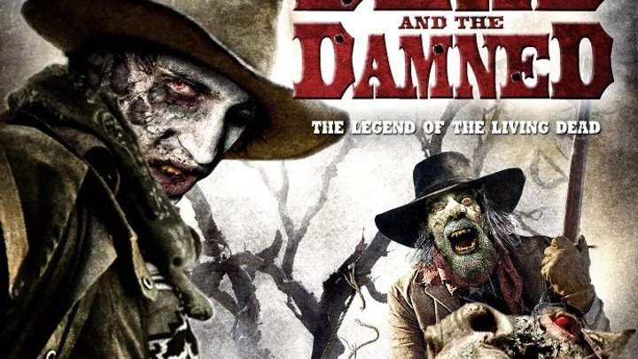 Мёртвые, проклятые и тьма The Dead the Damned and the Darkness (2014).720