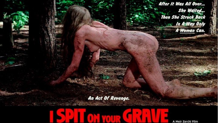 День женщины / I Spit On Your Grave (1978, Ужасы, триллер)