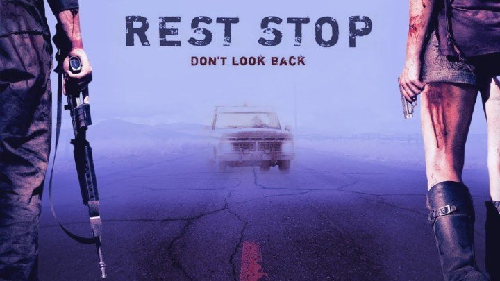 Остановка 2: Не оглядывайся назад (2008) \ Rest Stop: Don't Look Back