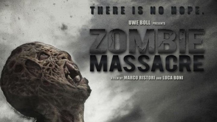 Резня Зомби / Zombie Massacre(2013)Жанр: Ужасы, Фантастика, Боевик.